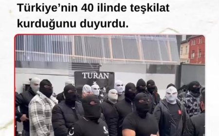 Türkiye'de Turan Teşkilatı 40 İlde Faaliyet Göstermeye Başladı